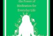 Apzināta meistarība: orientēšanās uz meditācijas pozitīvo ietekmi