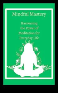 Apzināta meistarība: orientēšanās uz meditācijas pozitīvo ietekmi