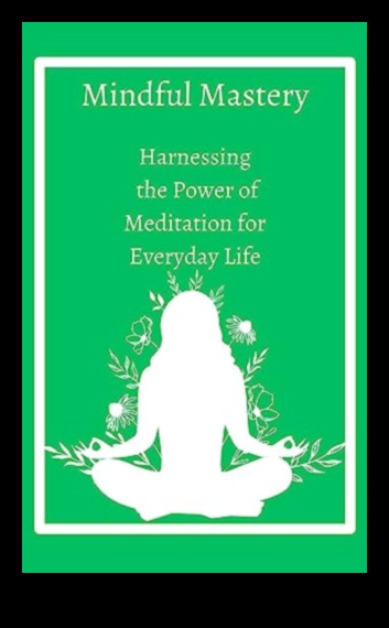 Apzināta meistarība: orientēšanās uz meditācijas pozitīvo ietekmi